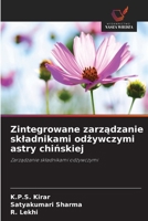 Zintegrowane zarzadzanie skladnikami odzywczymi astry chinskiej (Polish Edition) 6202324333 Book Cover