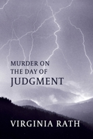 Murder on the Day of Judgment: (A Rocky Allen Mystery) 1616464712 Book Cover