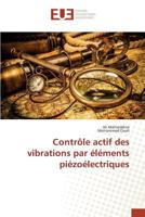 Contrale Actif Des Vibrations Par A(c)La(c)Ments Pia(c)Zoa(c)Lectriques 3841666191 Book Cover