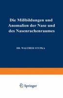 Die Missbildungen Und Anomalien Der Nase Und Des Nasenrachenraumes 3709197112 Book Cover