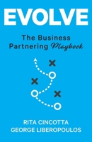 Evolve: The Business Partnering Playbook 0645296309 Book Cover