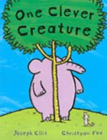 One Clever Creature 1848121202 Book Cover