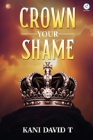 Crown Your Shame B0DQ1X8YX7 Book Cover