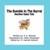 Bumble In The Barrel, The: Another Dales Tale 1456018930 Book Cover