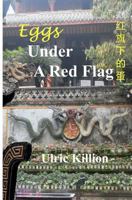 Eggs Under A Red Flag 1466238178 Book Cover