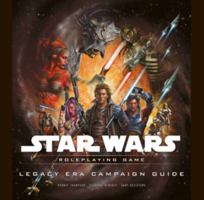 Legacy Era Campaign Guide (Star Wars Accessory) 078695051X Book Cover