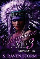 Someone for Me 3 Stone's Story 1535208635 Book Cover