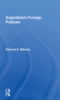 Argentina's Foreign Policy/H 0367170876 Book Cover