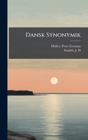 Dansk Synonymik (Danish Edition) 1024127370 Book Cover