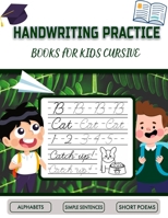 Handwriting Practice Books for Kids Cursive: 5-in-1 Cursive Tracing Book (8.5" x 11"), Trace and Practice Letters, Vowels, Words, Number, Sentences & Poem (Handwriting Workbook for Kids) B08HTM68W9 Book Cover