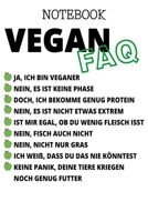 Notebook Vegan FAQ: Vegan Notizblock Geschenkidee Tierfreunde 6x9" - 120 linierte Seiten - Notizbuch für Veganerin (German Edition) 1711801674 Book Cover
