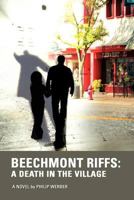 Beechmont Riffs: A Death in the Village 1499254431 Book Cover