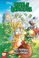 Uncle Scrooge: The Cursed Cell Phone 1684056268 Book Cover