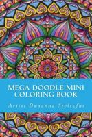 Mega Doodle Mini Coloring Book: 61 Beautiful Designs For Coloring In 1976578353 Book Cover