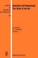 Discrete Optimization (Topics in Discrete Mathematics) 0444512950 Book Cover