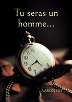 Tu seras un homme...: Recueil de poèmes (French Edition) 2322653551 Book Cover