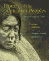 History of the Canadian Peoples, Volume 1: Beginnings to 1867 0201719800 Book Cover