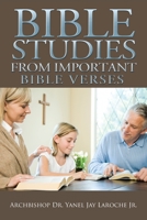 Bible Studies From Important Bible Verses 1664194622 Book Cover