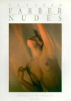 Classic Farber Nudes: Twenty Years of Photography 0817436707 Book Cover