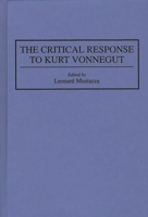 The Critical Response to Kurt Vonnegut (Critical Responses in Arts and Letters) 0313286345 Book Cover