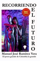 RECORRIENDO EL FUTURO B0C1HZYS69 Book Cover