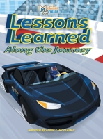 Lessons Learned Along The Journey (10) 1626767998 Book Cover