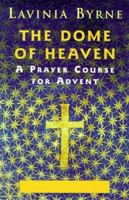 The Dome of Heaven 0340722398 Book Cover