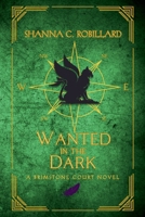 Wanted in the Dark (A Brimstone Court Novel) B0FLJF3X4N Book Cover
