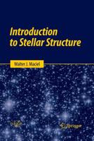 Introduction to Stellar Structure 3319366106 Book Cover