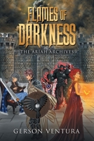 Flames of Darkness 1637287852 Book Cover