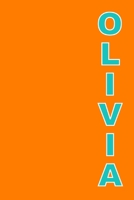 Olivia: A 6x9 Lined Journal (Olivia in aqua text on orange cover) 167731852X Book Cover