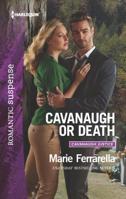 Cavanaugh or Death 0373279825 Book Cover