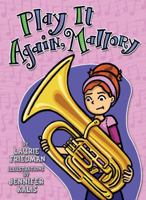 Play It Again, Mallory 1467709360 Book Cover
