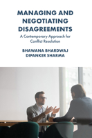 Managing and Negotiating Disagreements: A Contemporary Approach for Conflict Resolution 1837979723 Book Cover