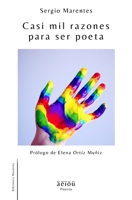 Casi mil razones para ser poeta B08W7DWVKL Book Cover