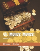 Oh Money! Money! 1718996713 Book Cover