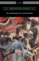 The Autobiography of an Ex-Colored Man 048628512X Book Cover