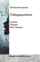 Tvångssyndrom: Symtom, diagnos, nya terapier 3689042712 Book Cover