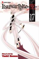 Itsuwaribito , Vol. 17 1421577917 Book Cover