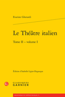 Le Theatre Italien. Tome II - Volume I 2406100065 Book Cover