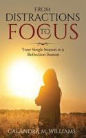 From Distractions to Focus: Your Single Season is a Reflection Season 1548804436 Book Cover