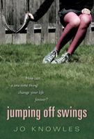 Jumping Off Swings 0763652962 Book Cover