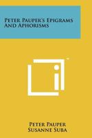 Peter Pauper's Epigrams and Aphorisms 1258137852 Book Cover