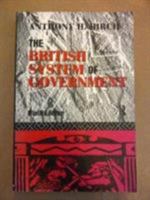 The British System of Government 0415183898 Book Cover