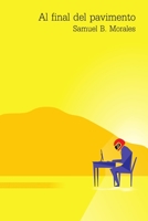 Al final del pavimento 0359044263 Book Cover