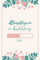 Altenpflegerin in Ausbildung: Notizbuch für Altenpflegerinnen | 120 Seiten Kariert (ca. DIN A5) | Tagebuch | Tagesplaner | Terminkalender | Geschenkidee für Altenpflegerinnen (German Edition) 1675855471 Book Cover