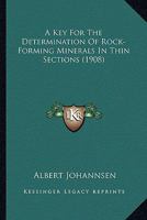 A Key for the Determination of Rock-forming Minerals in Thin Sections 1016850581 Book Cover