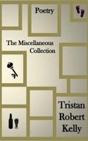 The Miscellaneous Collection: Tomorrow's Gray Sky Deconstructed 1974645843 Book Cover