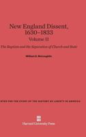 New England Dissent, 1630-1833, Volume II 0674368649 Book Cover