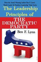 The Leadership Principles of the Democratic Party 149291276X Book Cover